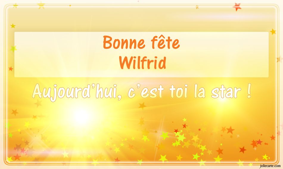 Cartes virtuelles bonne fête Wilfrid