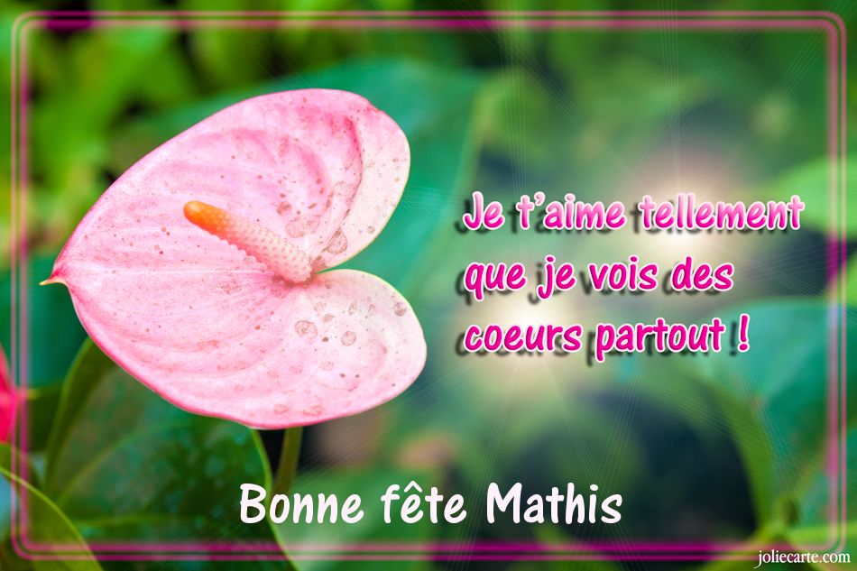 Cartes virtuelles bonne fête Mathis