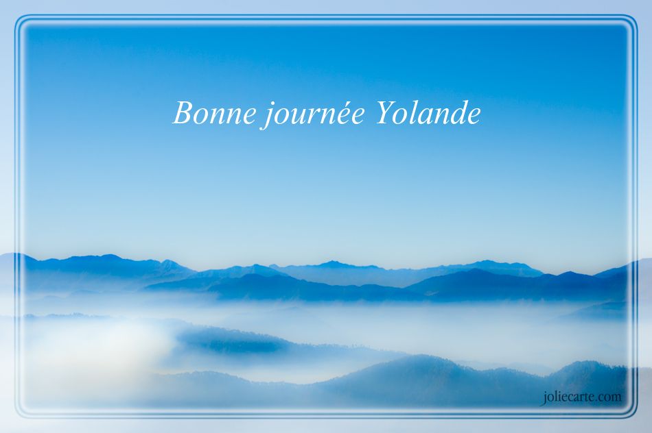 Cartes virtuelles bonne journée Yolande