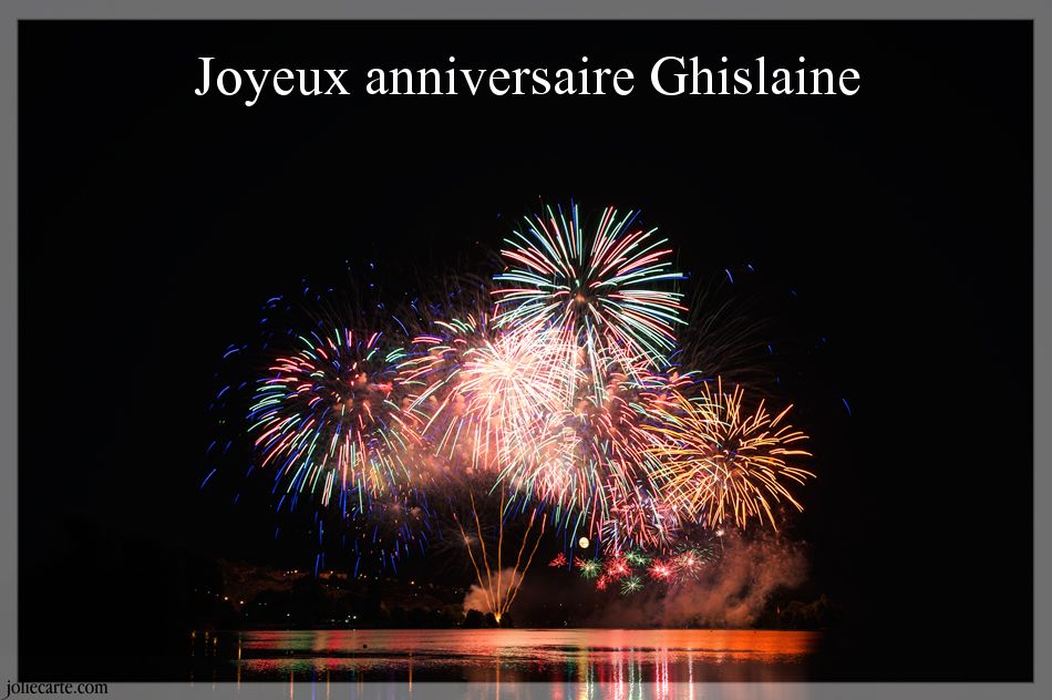  Cartes  virtuelles joyeux anniversaire  Ghislaine 